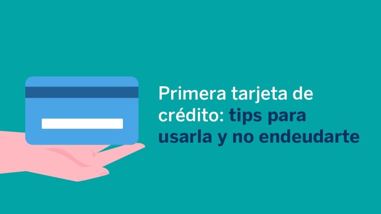 Guía para usar tu tarjeta de crédito por primera vez