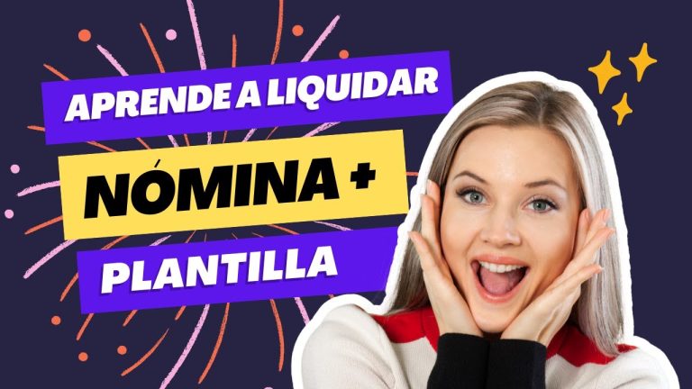 Guía para hacer una liquidación de nómina