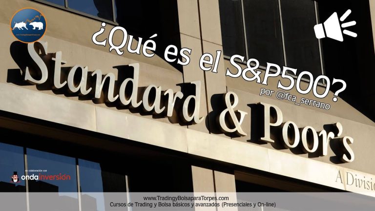 El índice S&#038;P 500: estándares y perspectivas